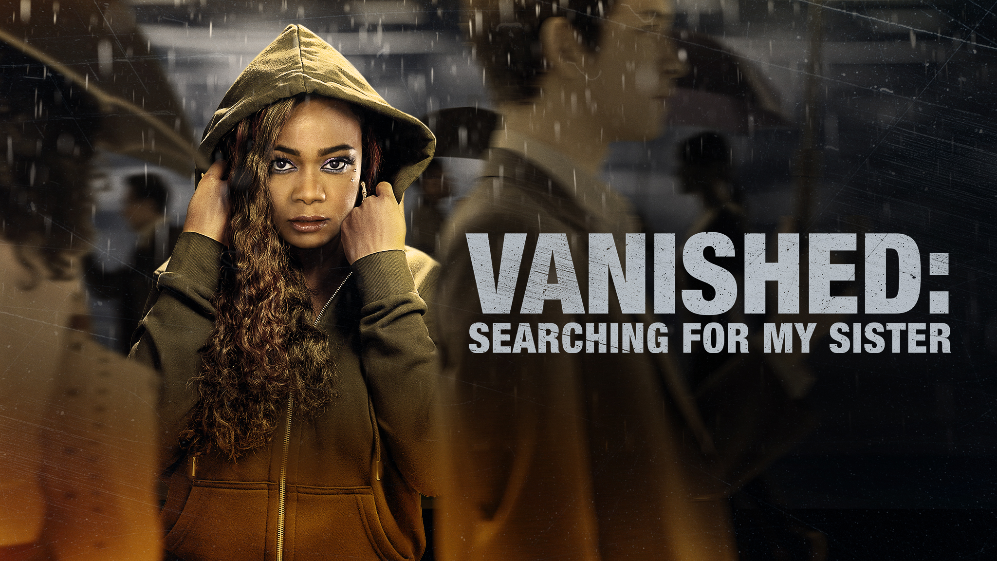 Vanished: Searching for My Sister